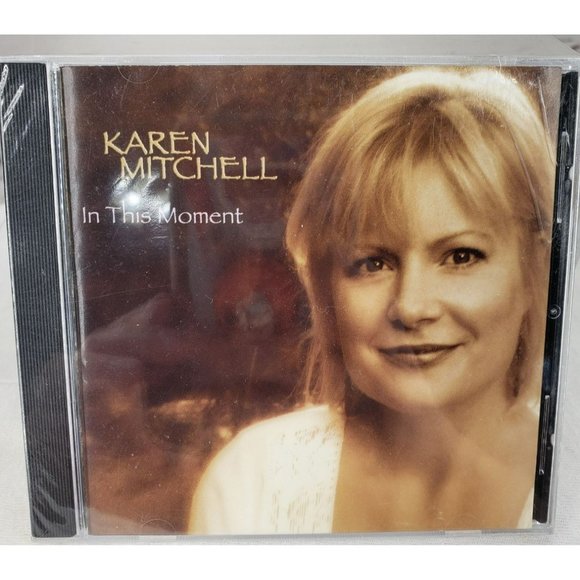 Karen Mitchell Other - Karen Mitchell In This Moment‎ My Good You Are My Song NEW CD 2006